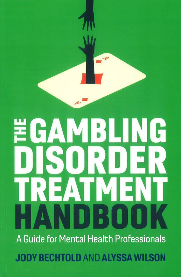 The Gambling Disorder Treatment Handbook Fashion