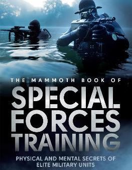 The Mammoth Book Of Special Forces Training Online Hot Sale